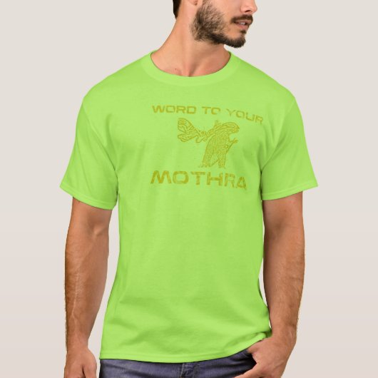 Wort zu Ihrem Mothra T-Shirt (Vorderseite)