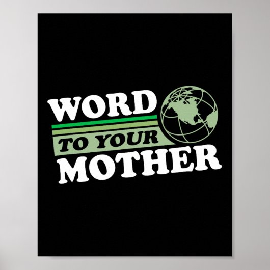 Wort zu Ihrer Mutter Erde Retro Gerettet Planet je Poster (Vorne)