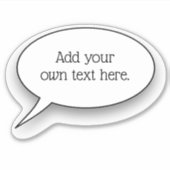 Wortblase mit eigenem Text Aufkleber (Vorderseite)