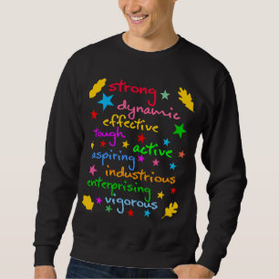 Worte der Kraft und der Energie Sweatshirt