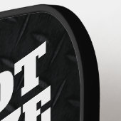 Worte der Weisheit Funny Quote Joke Cool Pickleball Schläger (Linke Seite)