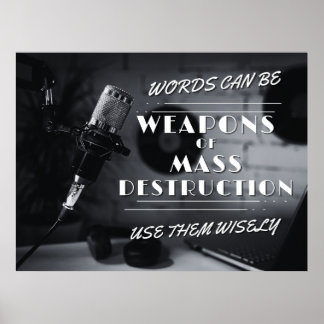 Worte können Massenvernichtungswaffen sein - Veran Poster