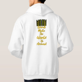 Worte machen die Welt zum Alltag Hoodie