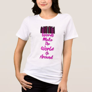 Worte machen die Welt zum Alltag Tri-Blend Shirt