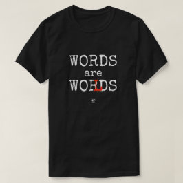 Worte sind Welten! T-Shirt