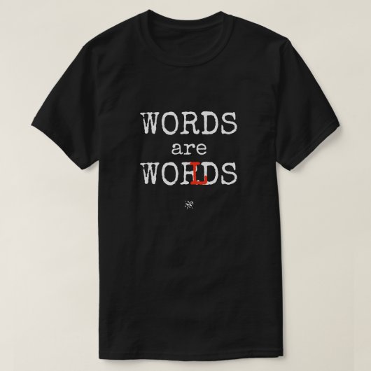 Worte sind Welten! T-Shirt (Design vorne)