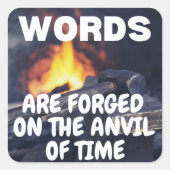 Worte werden auf dem Bösen der Zeit geformt Quadratischer Aufkleber (Vorderseite)