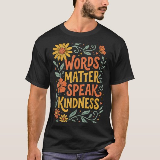 Worte zählen, sprich freundlich T-Shirt (Vorderseite)