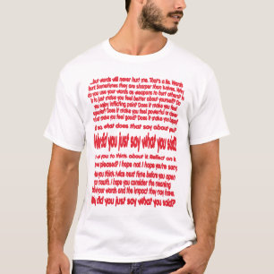 Wörter können T - Shirt verletzen