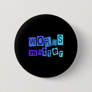 Wörter Positive Nachricht Spaß Neuheit Uni T Shirt Button