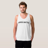 WÖRTER SIND wichtig. T-Shirt (Vorne ganz)