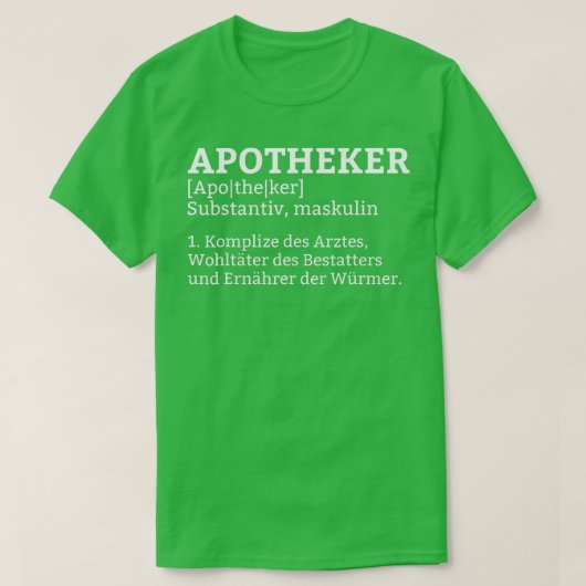 Wörterbuch der Apotheker T-Shirt (Design vorne)