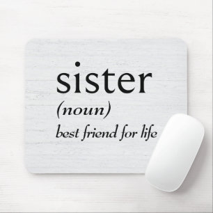 Wörterbuchdefinition für SISTER Mousepad