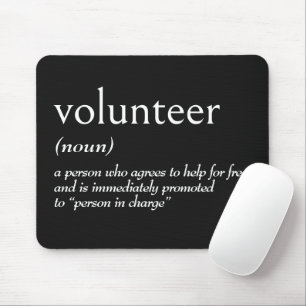 Wörterbuchdefinition für VOLUNTEER Mousepad