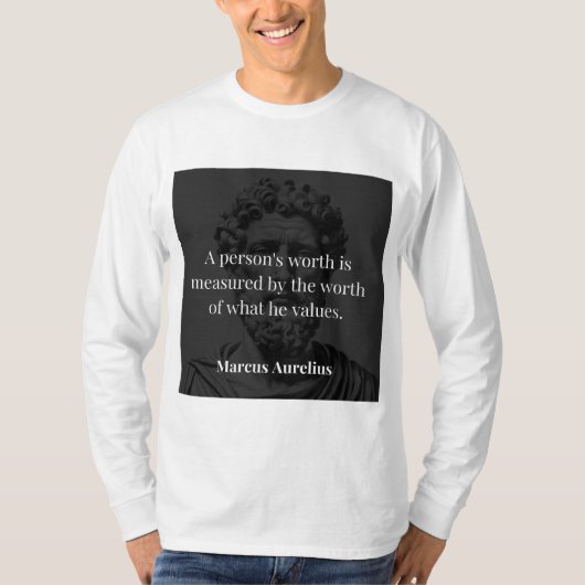 Worth definieren: Marcus Aurelius auf Werten T-Shirt (Vorderseite)