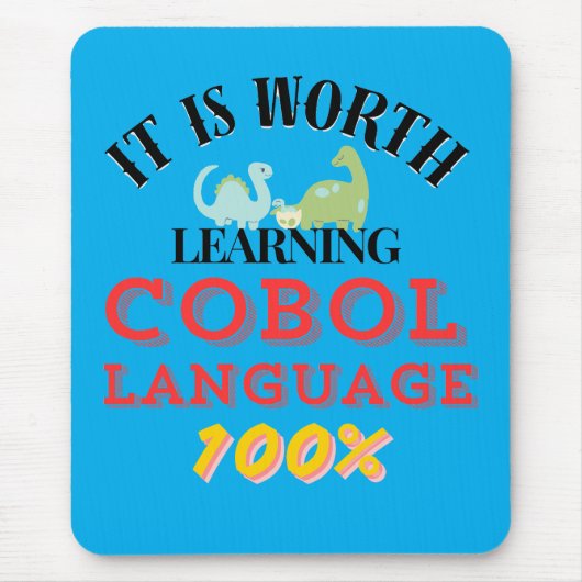 Worth Learning Cobol Programming Language Mousepad (Vorne)