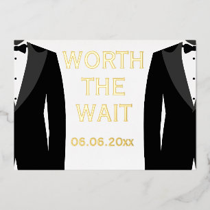 Worth The Wait Echt Goldfolie Schwule Hochzeit Folieneinladung