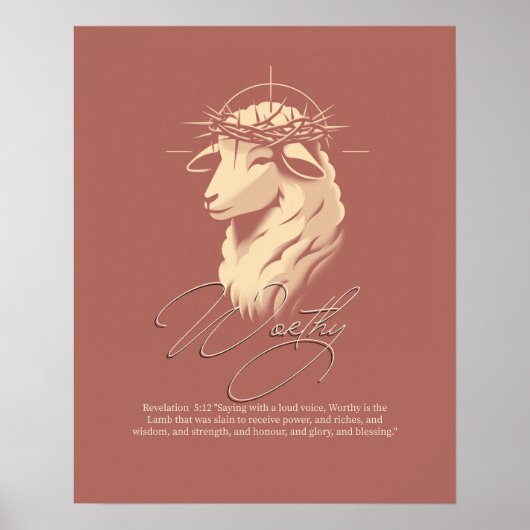 Worthy, Christian faith Scripture wall art Poster (Vorne)