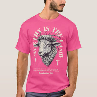 Worthy is the Lamb - Bible Verse - Offenbarung 512 T-Shirt