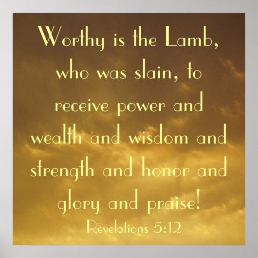 Worthy is the Lamb bible verse Revelers poster (Vorne)