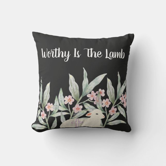 Worthy Is The Lamb Sweatshirt Kissen (Vorderseite)