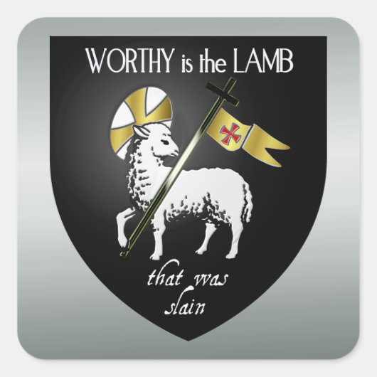 Worthy ist das Lamm, das Sklain Christlich war Quadratischer Aufkleber (Vorderseite)