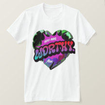 Worthy T - Shirt - Ermächtigung zur Selbstständigk