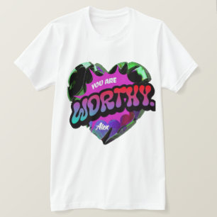 Worthy T - Shirt - Ermächtigung zur Selbstständigk