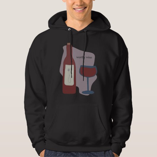 Worthy Wine Hoodie (Vorderseite)