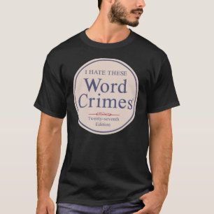 Wortverbrechen vintage lustige Familie T-Shirt