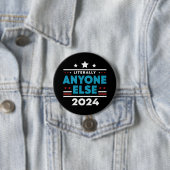 Wortwörtlich jeder 2024 Präsident USA Wahl Button (Beispiel)