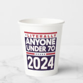 Wortwörtlich jeder 2024 Präsident USA Wahl Pappbecher (Vorderseite)