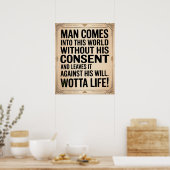 Wotta Leben - Eintreten und Verlassen Poster (Küche)