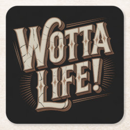 Wotta Life Coasters Rechteckiger Pappuntersetzer