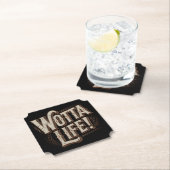 Wotta Life Coasters Untersetzer (Vor Ort)