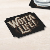 Wotta Life Untersetzer (angewinkelt)