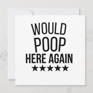 Would Poop Here Again FunnCustom-Cut Vinyl Sticker Einladung