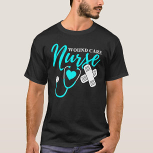 Wound Care Nurse RN CNA Mama Vater Happy Nurse W T-Shirt