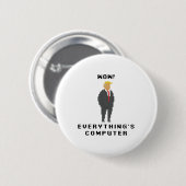Wow Alles Ist Computer Trump Lustiger Meme Sagt Button (Vorne & Hinten)