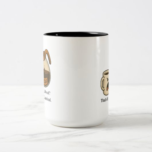 Wow, Decaf. That's Borderline Criminal Mug Zweifarbige Tasse (Mittel)