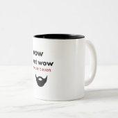 wow gerade wow Tasse - Hipsterbart (VorderseiteRechts)