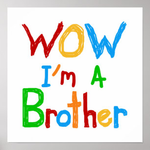 WOW I bin ein Bruder T - Shirt und GIfts Poster