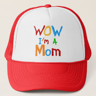 WOW I bin eine Mama T - Shirt und GIfts Truckerkappe