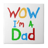 WOW I bin Vater T - Shirt und GIfts Fliese (Vorderseite)