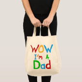 WOW I bin Vater T - Shirt und GIfts Tragetasche (Vorderseite (Produkt))