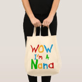 WOW ich bin ein Nana-Shirts und Geschenke Tragetasche (Vorderseite (Produkt))
