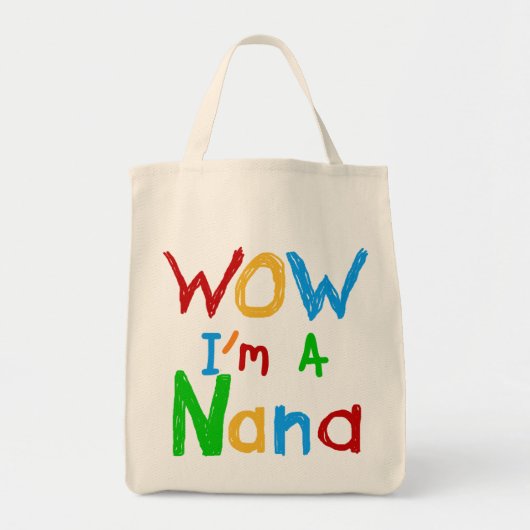 WOW ich bin ein Nana-Shirts und Geschenke Tragetasche (Vorne)