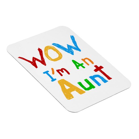 WOW Ich bin eine Tante T Shirts und Geschenke Magnet (Rechte Seite)