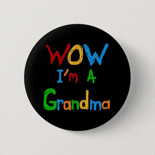 WOW ich bin Oma T - Shirt und Geschenke Button (Vorderseite)