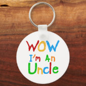 WOW Ich bin Onkel-T - Shirt und GIfts Schlüsselanhänger (Vorderseite)